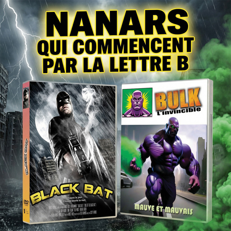 BULK L'INVINCIBLE et BLACK BAT